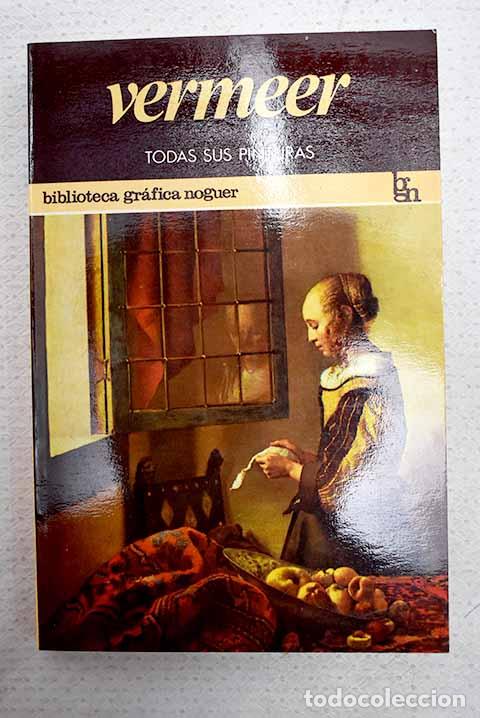 Libros: Todas las pinturas de Vermeer.- Blankert, Albert
