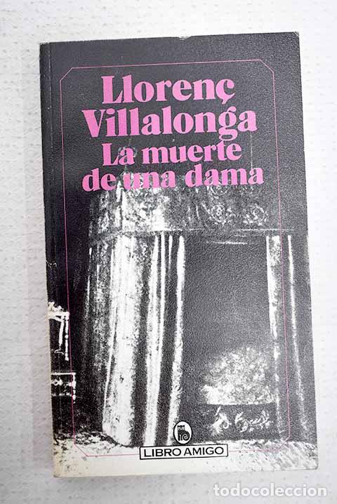 Libros: Muerte de una dama: Villalonga, Llorenc.- Villalonga, Llorenc