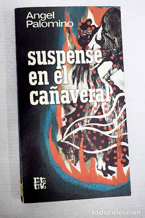 Libros: Suspense en el ca&ntilde;averal.- Palomino, &Aacute;ngel