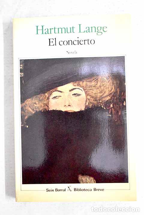 Libros: El concierto y cinco narraciones.- Lange, Hartmut
