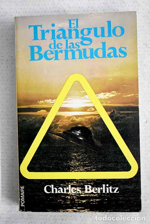 Libros: El tri&aacute;ngulo de las Bermudas.- Berlitz, Charles