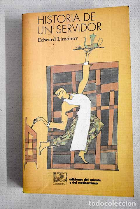 Libros: Historia de un servidor.- Limonov, Eduard