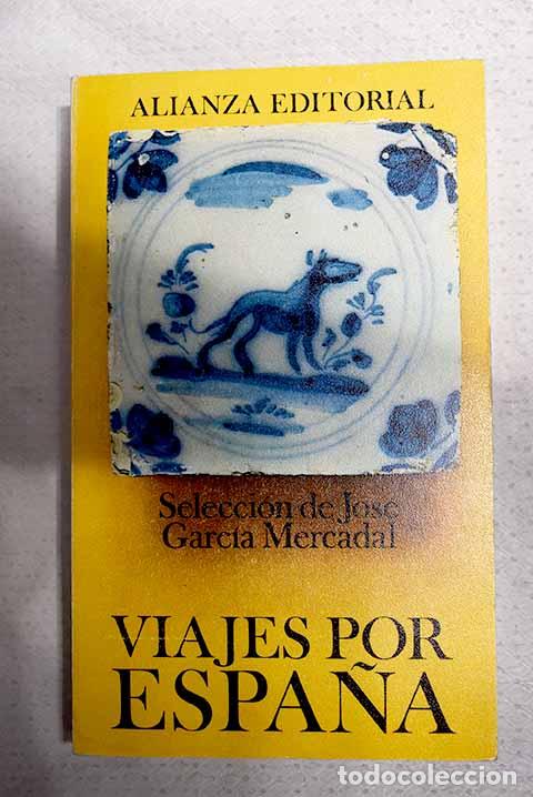 Libros: Viajes por Espa&ntilde;a: : Alianza Editorial.