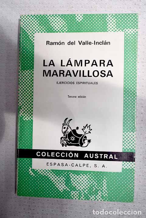 Libros: La l&aacute;mpara maravillosa: ejercicios espirituales.- Valle-Incl&aacute;n, Ram&oacute;n del