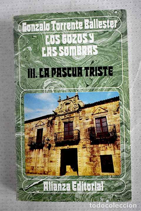 Libros: La Pascua triste: Torrente Ballester, Gonzalo.- Torrente Ballester, Gonzalo