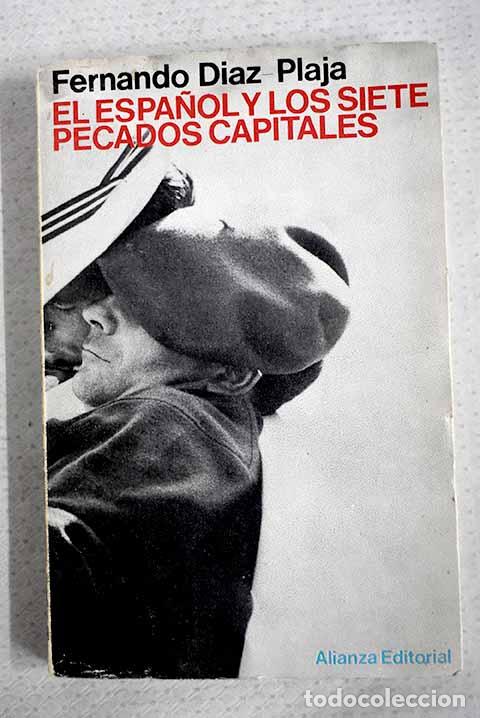 Libros: El espa&ntilde;ol y los siete pecados capitales.- D&iacute;az-Plaja, Fernando