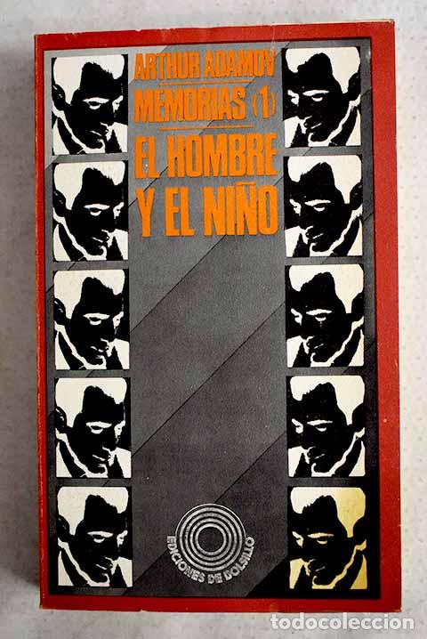 Libros: El hombre y el ni&ntilde;o: Adamov, Arthur.- Adamov, Arthur