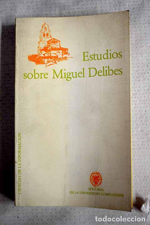 Libros: Estudios sobre Miguel Delibes