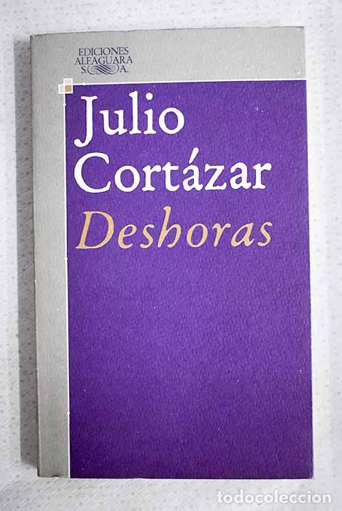 Libros: Deshoras: Cort&aacute;zar, Julio.- Cort&aacute;zar, Julio