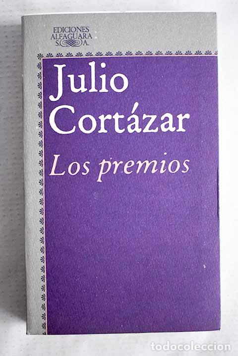 Libros: Los premios: Cort&aacute;zar, Julio.- Cort&aacute;zar, Julio