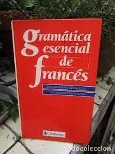 B&uuml;cher: Gram&aacute;tica esencial de franc&eacute;s- 9782038002300
