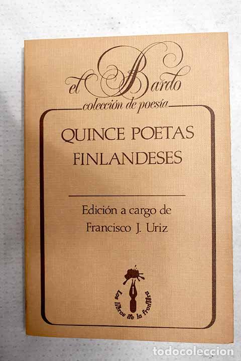 books: Quince poetas finlandeses: 60 a&ntilde;os de poes&iacute;a finlandesa de expresi&oacute;n sueca