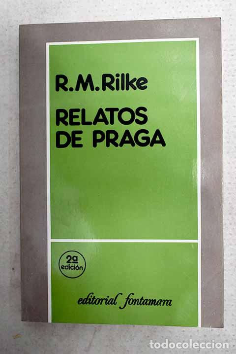 books: Relatos de Praga: Rilke, Rainer Maria.- Rilke, Rainer Maria