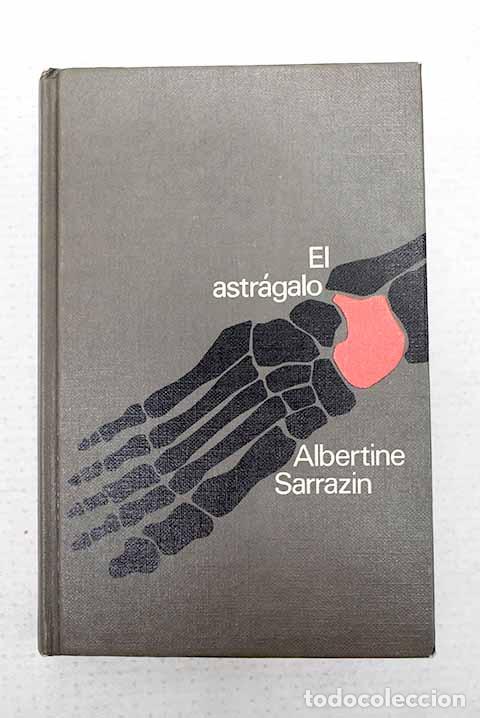 books: El astr&aacute;galo: Sarrazin, Albertine.- Sarrazin, Albertine