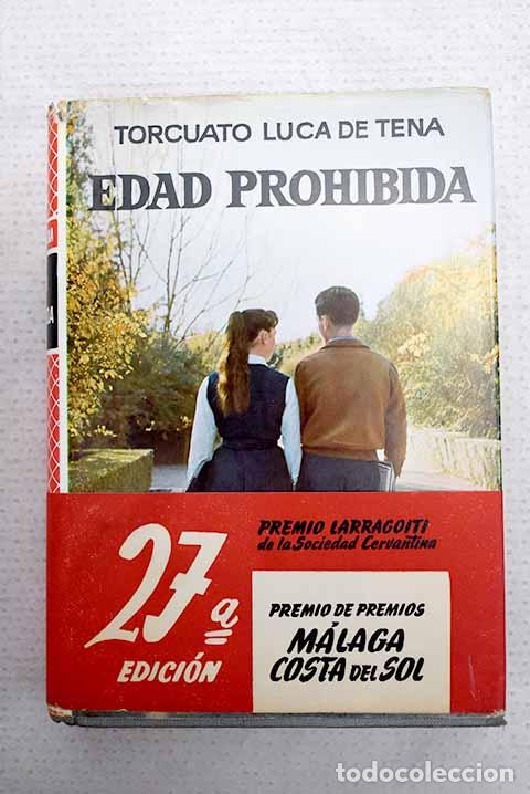 books: Edad prohibida: Luca de Tena, Torcuato.- Luca de Tena, Torcuato