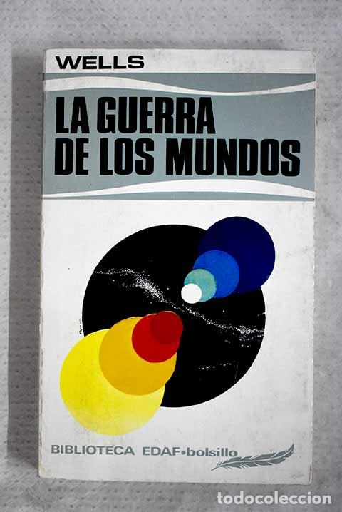Libros: La guerra de los mundos.- Wells, H. G.