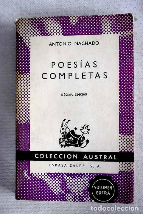 Libros: Poes&iacute;as completas: Machado, Antonio.- Machado, Antonio