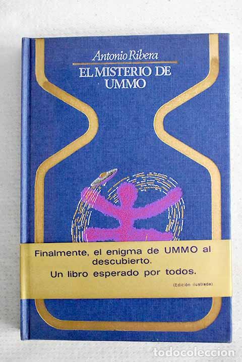 Libros: El misterio de Ummo: lo que no dijo en un caso perfecto.- Ribera, Antonio