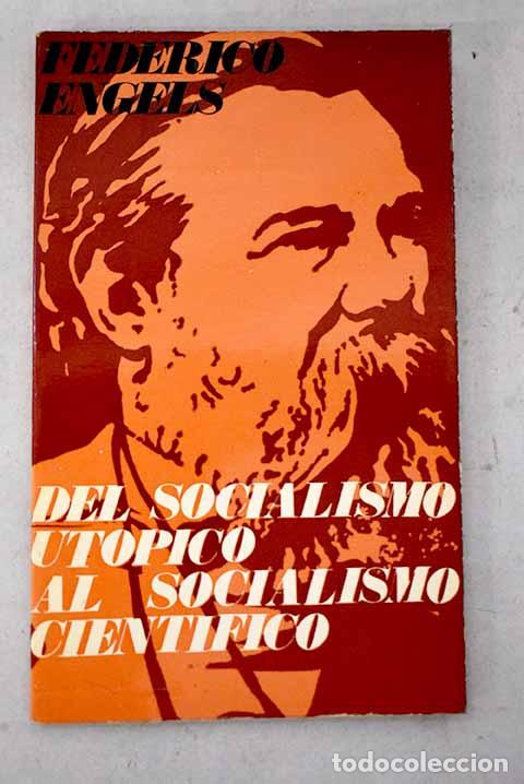 Libros: Del socialismo ut&oacute;pico al socialismo cient&iacute;fico.- Engels, Friedrich