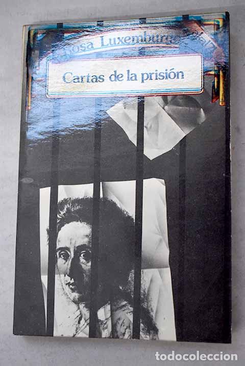 books: Cartas de la prisi&oacute;n: cartas a Carlos Kautsky, Luisa Kautsky y Sonia Liebknecht.- Luxemburgo, Rosa