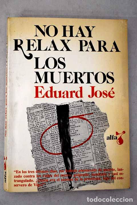 books: No hay relax para los muertos.- Jos&eacute;, Eduard
