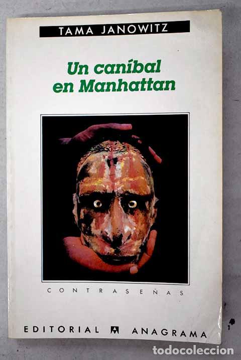 books: Un can&iacute;bal en Manhattan.- Janowitz, Tama