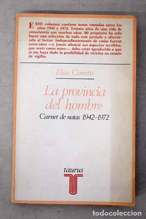books: La provincia del hombre : carnet de notas, 1942-1972.- Canetti, Elias