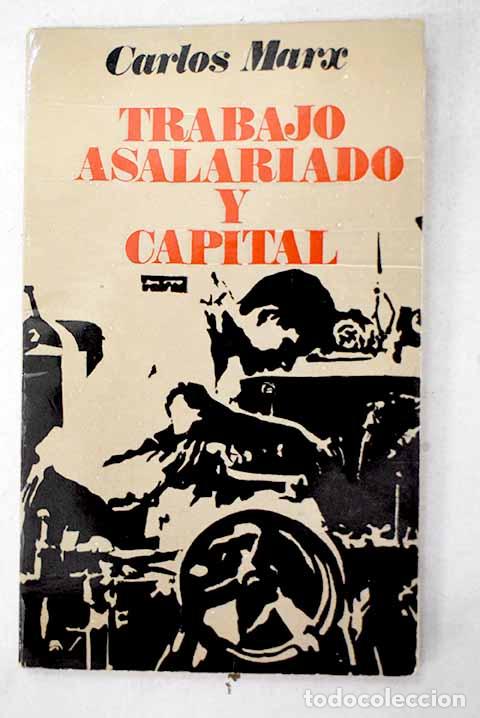 Libros: Trabajo asalariado y capital.- Marx, Karl