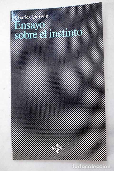Libros: Ensayo sobre el instinto: y Apunte biogr&aacute;fico de un ni&ntilde;o.- Darwin, Charles