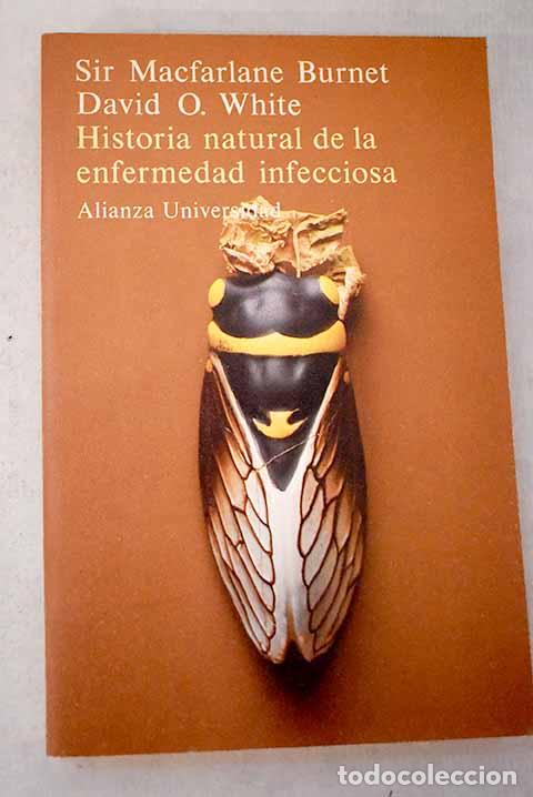 Libros: Historia natural de la enfermedad infecciosa.- Burnet, F. M.