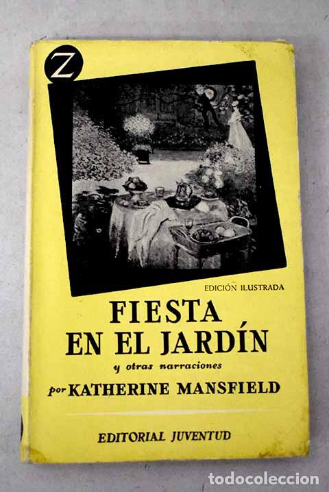 Libri di seconda mano: Fiesta en el jard&iacute;n y otras narraciones.- Mansfield, Katherine