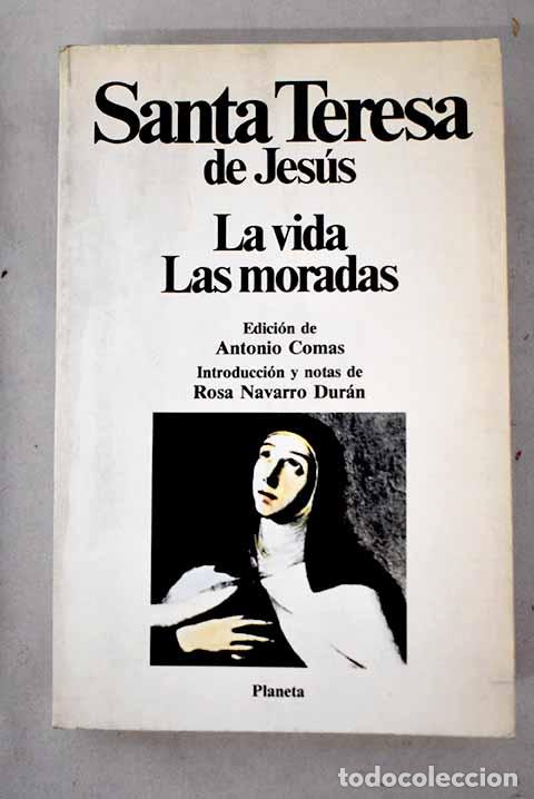 Libri di seconda mano: Su vida ; Las moradas.- Jes&uacute;s, Santa Teresa de