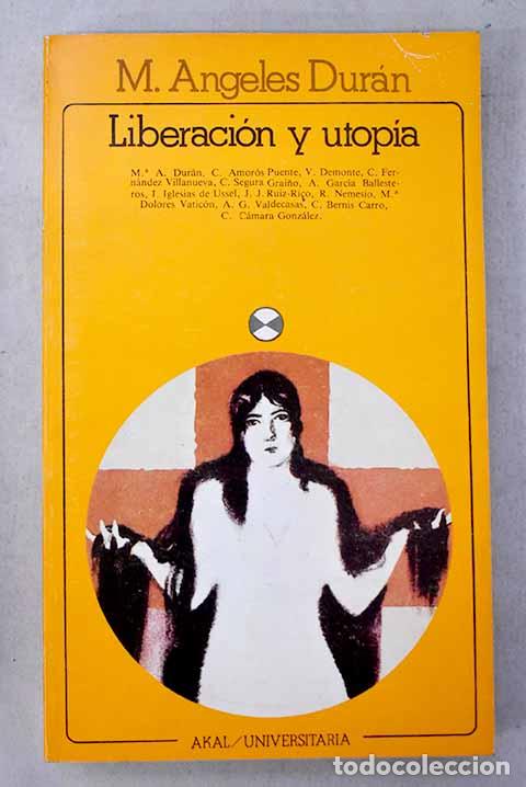 Libri di seconda mano: Liberaci&oacute;n y utop&iacute;a: