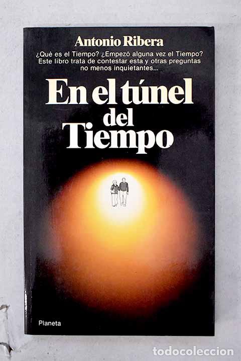Libri di seconda mano: En el t&uacute;nel del tiempo.- Ribera, Antonio