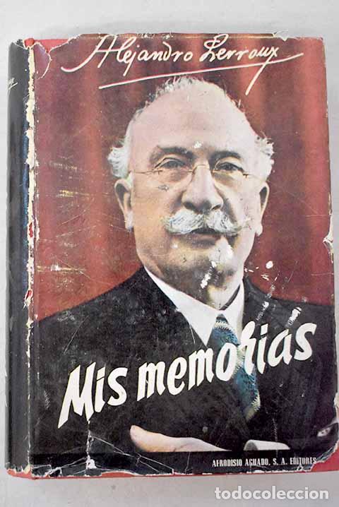 Libri di seconda mano: Mis memorias: Lerroux, Alejandro.- Lerroux, Alejandro