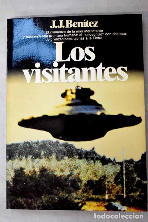 Libri di seconda mano: Los visitantes: Ben&iacute;tez, J. J..- Ben&iacute;tez, J. J.