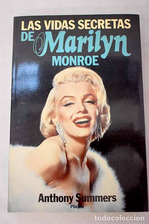 Libros: Las vidas secretas de Marilyn Monroe.- Summers, Anthony - Foto 1