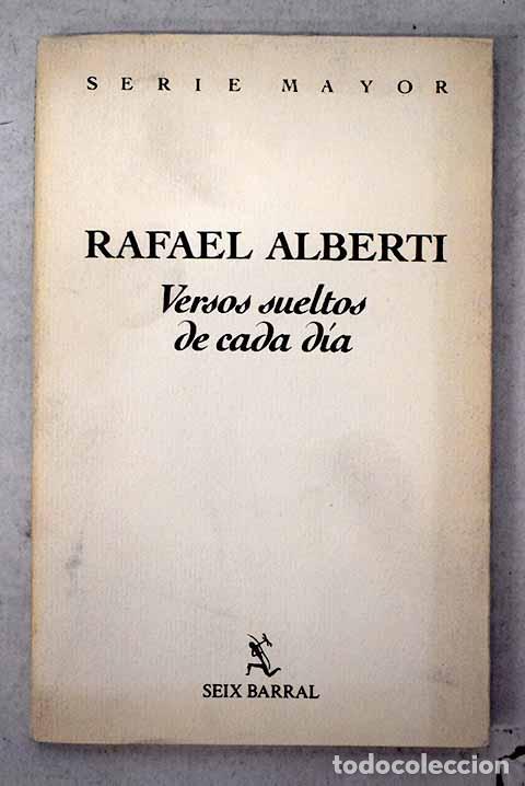 Libros: Versos sueltos de cada d&iacute;a.- Alberti, Rafael - Foto 1