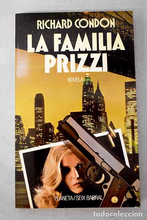 Livros em segunda m&atilde;o: La familia Prizzi: Condon, Richard.- Condon, Richard