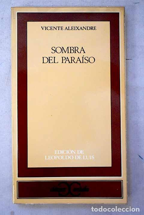 books: Sombra del paraiso: Aleixandre, Vicente.- Aleixandre, Vicente