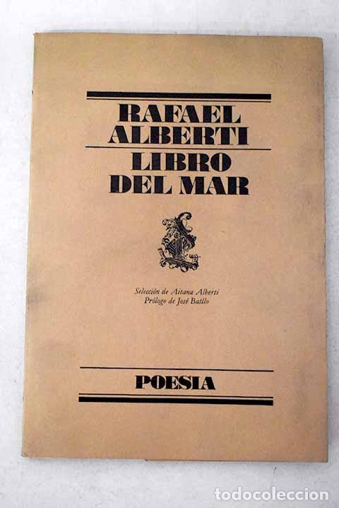 Libros: Libro del mar: Alberti, Rafael.- Alberti, Rafael