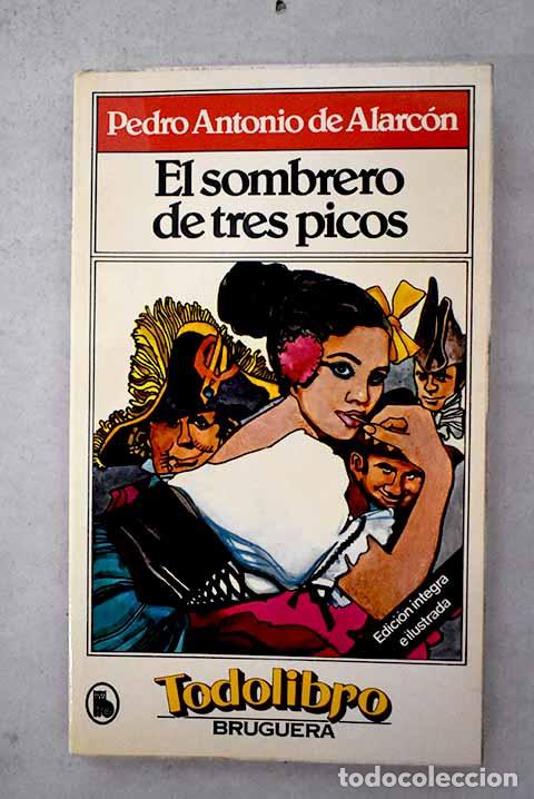 Libros: El sombrero de tres picos.- Alarc&oacute;n, Pedro Antonio de