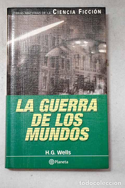 Libros: La guerra de los mundos.- Wells, H. G.