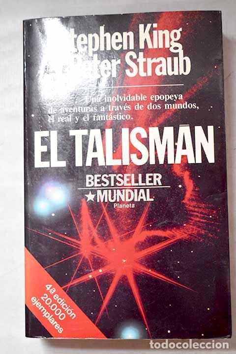 Libros: El talism&aacute;n: King, Stephen.- King, Stephen