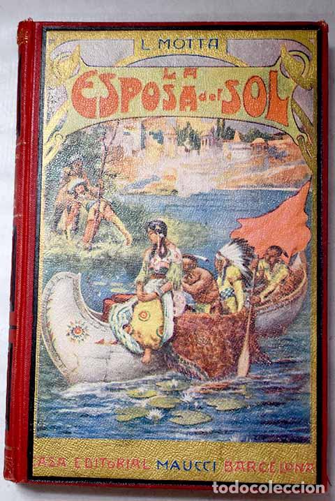 Libros: La esposa del sol: Motta, Luigi.- Motta, Luigi