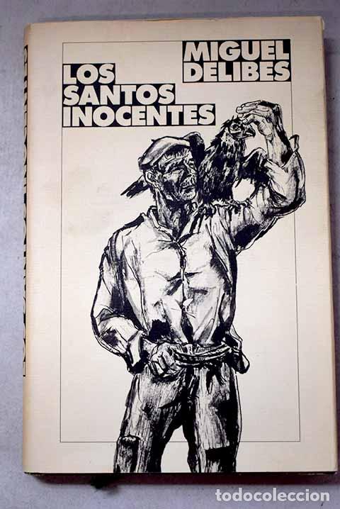 Libros: Los santos inocentes.- Delibes, Miguel