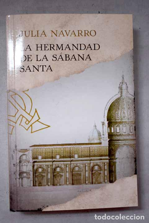 Libros: La hermandad de la Sabana Santa.- Navarro, Julia