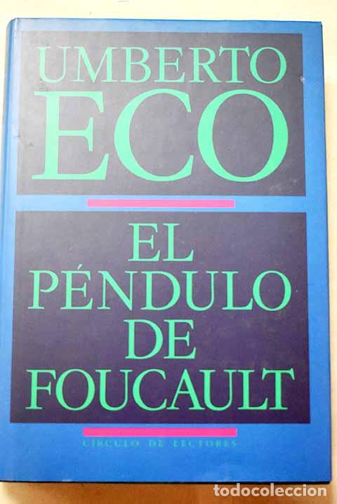 Libros: El p&eacute;ndulo de Foucault.- Eco, Umberto - Foto 1
