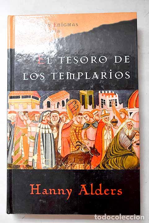 Livres: El tesoro de los templarios.- Alders, Hanny