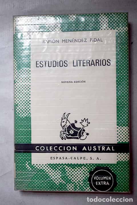 Livres: Estudios literarios: Men&eacute;ndez Pidal, Ram&oacute;n.- Men&eacute;ndez Pidal, Ram&oacute;n